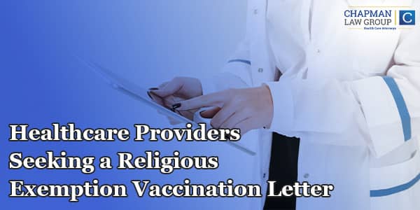Healthcare providers seeking a religious exemption vaccination letter.